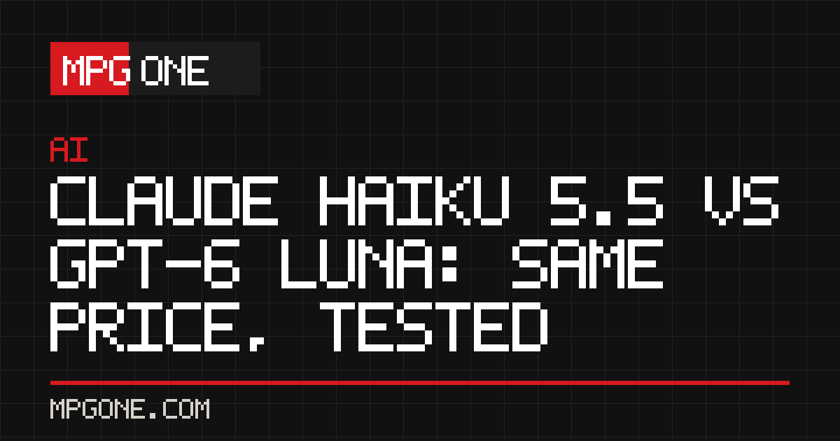 Claude Haiku 5.5 vs GPT-6 Luna: Same Price, Tested