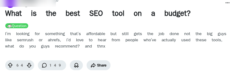 Reddit thread in r/seogrowth asking what is the best SEO tool on a budget, 64 upvotes and 149 comments