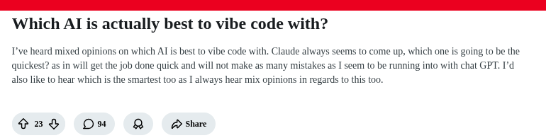 Reddit thread in r/VibeCodeDevs asking which AI is actually best to vibe code with, 94 comments