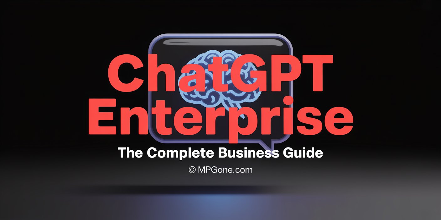 ChatGPT Enterprise Guide: Features, Security, and Use Cases
