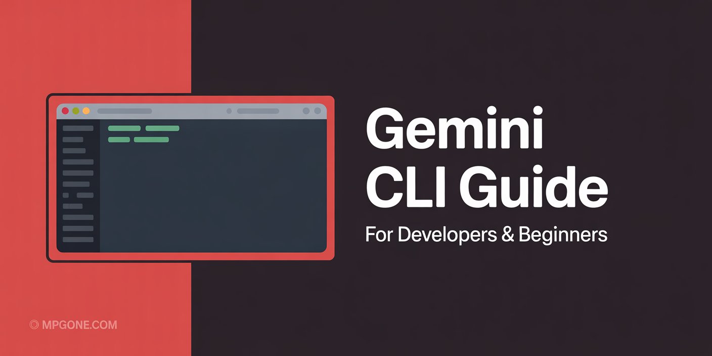 How to Use Gemini CLI: Complete Guide for Developers and Beginners