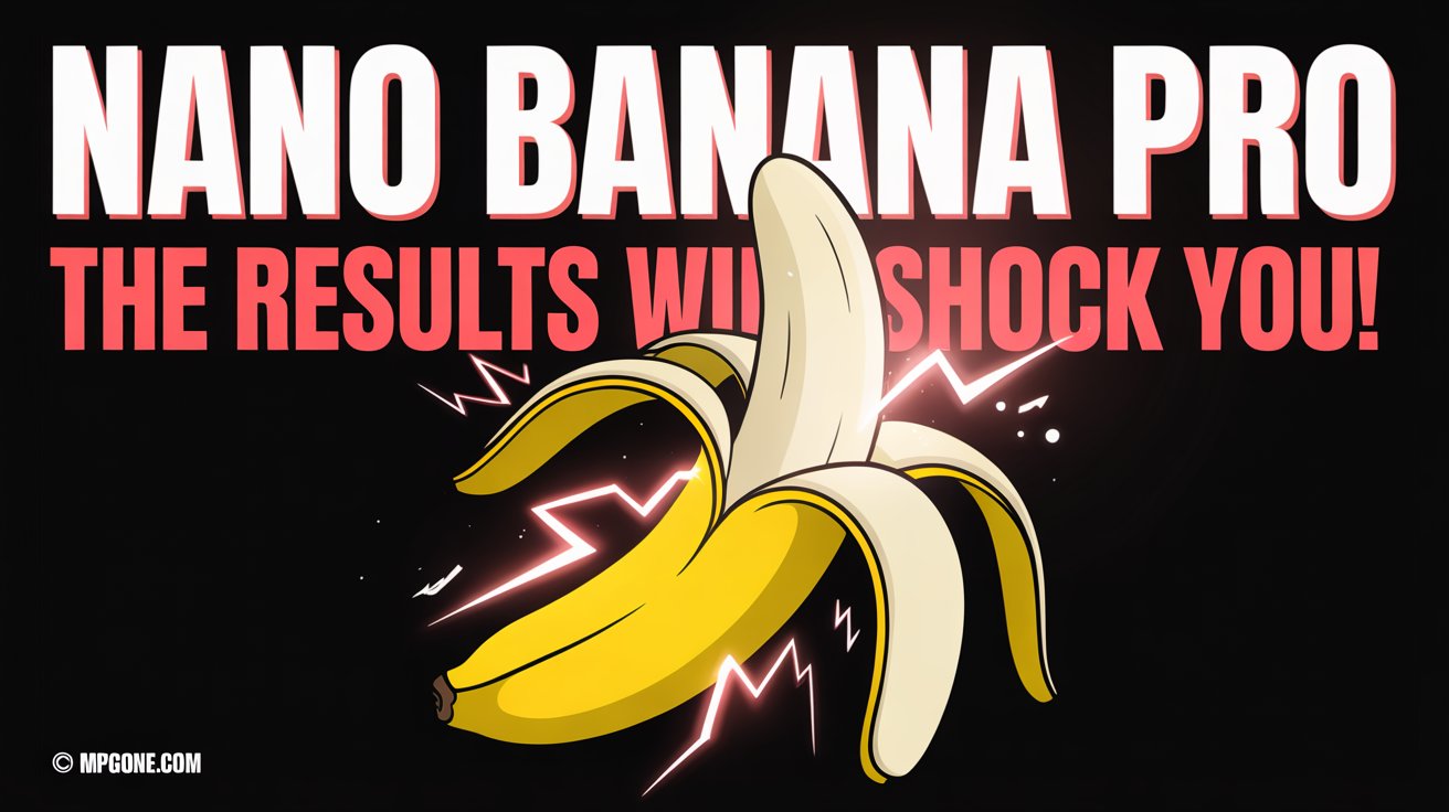 Nano Banana Pro: The Results Will Shock You