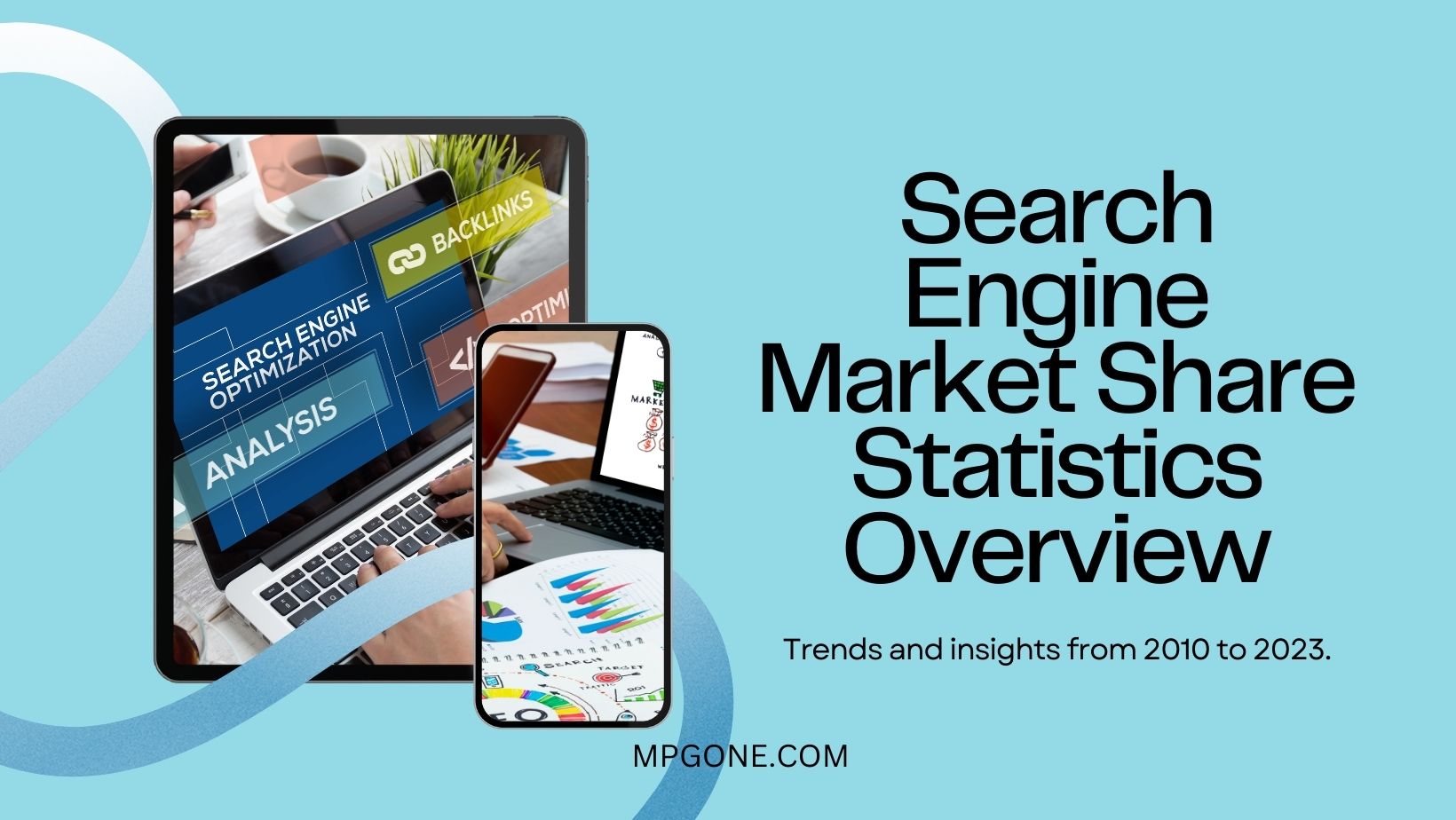 Search Engine Market Share Statistics (2010-2023)